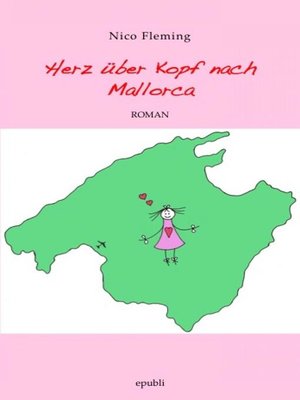 cover image of Herz über Kopf nach Mallorca